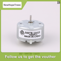 NewHopeTreee 1pcs RF-500TB Micro DC MOTOR RF-500TB-14415 RF-500TB-12560 RF-500TB-18280