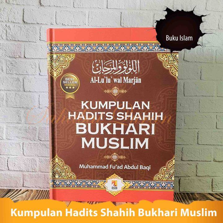 Buku Islam Kumpulan Hadits Shahih Bukhari Muslim Penulis Muhammad Fuad ...