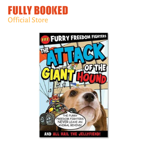 Furry Freedom Fighters, Vol. 2 The Attack of the Giant Hound and All