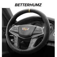 BETTERHUMZ Alcantara 38Cm For Cadillac Series Ct4 Ct5 Xt5 Ats Xts Cts Sls Sts Srx Steering Wheel Cover Interior Car Accessories