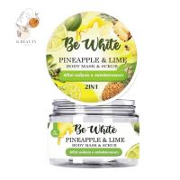 Be White Pineapple &amp; Lime Body Mask &amp; Scrub บีอีไวท์ บอดี้มาร์คแอนด์สครับ สับปะรดมะนาว (300g.)