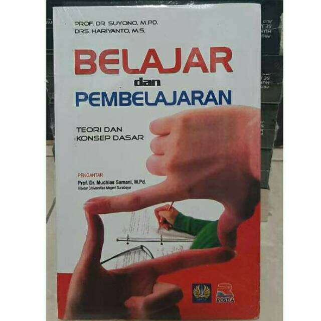 Buku Belajar Dan Pembelajaran Teori Dan Konsep Dasar Prof Dr