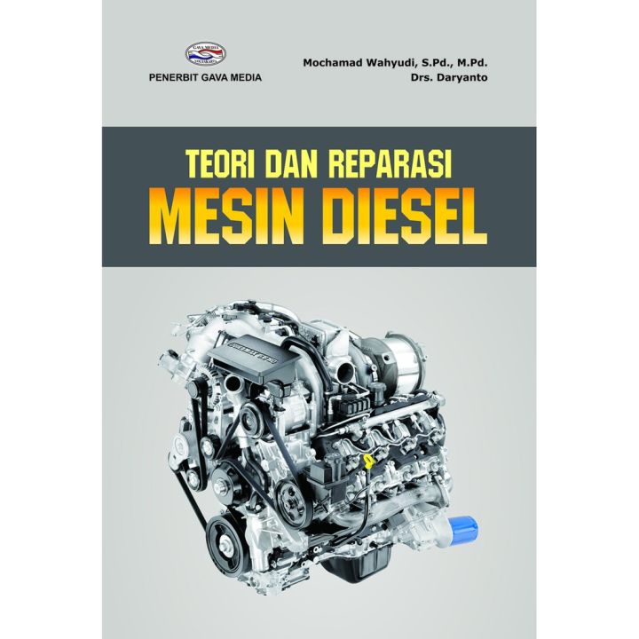 Buku Teori Dan Reparasi Mesin Diesel | Lazada Indonesia