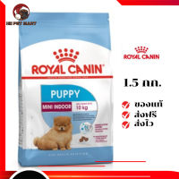 ✨จัดส่งฟรี Royal Canin ลูกสุนัข สูตร Mini Indoor Puppy ขนาดสินค้า 1.5 kg. เก็บเงินปลายทาง ✨