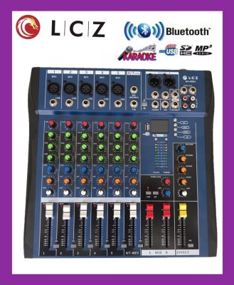 LCZ สเตอริโอ มิกเซอร์ 6 ช่อง Monoมี BLUETOOTH USB MP3 เอ็ฟเฟ็คแท้ (LZC MX-606U)