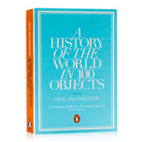 A history of the world in 100 objects BBC shows the history of human civilization for 2 million years Penguin Press