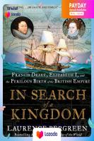(NEW) หนังสืออังกฤษ In Search of a Kingdom : Francis Drake, Elizabeth I, and the Perilous Birth of the British Empire [Paperback]