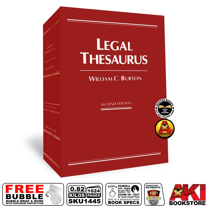 AUTHENTIC Legal Thesaurus Second Edition © 1980 William C. Burton