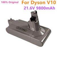 100 Original DysonV10 21.6V high capacity Replacement Battery For Dyson Vacuum Cleaner cyclone V10 Absolute SV12 V10 Fluffy V10