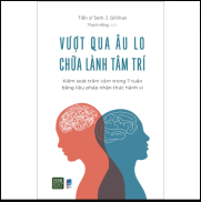 Vượt Qua Âu Lo, Chữa Lành Tâm Trí
