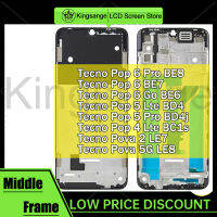 Kingsange เฟรมกลางซีรีส์สำหรับ Tecno Pop/pova,เฟรมกลางซีรีส์สำหรับ BE8 BE7 BE6 BD4 BD4j BC1s LE7 LE8แผ่นตัวเรือนฝาแผ่นหน้ามีหนามเตยการยึดจอแอลซีดีชิ้นส่วนซ่อมกรอบหน้าพร้อมเครื่องมือซ่อม