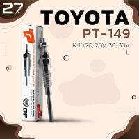 หัวเผา TOYOTA TOYOACE LY20 20V 30 30V / L / (23V) 24V  - รหัส PT-149 - TOP PERFORMANCE JAPAN