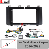 รถวิทยุ Fascias สำหรับที่นั่ง Ateca Cupra 2016-2022 9นิ้วสเตอริโอแผงสายไฟสายไฟอะแดปเตอร์ Canbus Mount Kit