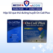 Hộp 50 Que thử đường huyết On Call Plus Acon Mỹ chính hãng - Y TẾ ARSENIO
