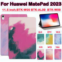 แผ่นรอง Huawei 11.5นิ้ว2023 BTK-W00เพ้นท์สี Casing Tablet สีน้ำมัน BTK-AL09 W09กันเหงื่อหนัง PU กันลื่นขาตั้งเคสแบบพับปิดได้