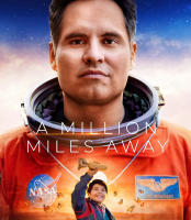 A Million Miles Away (2023) ฝันให้ไกล ไปถึงอวกาศ (เสียง Eng | ซับ Eng/ไทย) Bluray