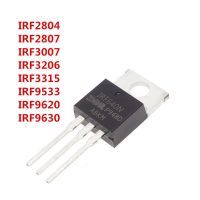 10ชิ้น IRF2807 IRF2804ใหม่ IRF3007 IRF3315 IRF3206 IRF9533 IRF9620 IRF9630 TO220 PBF