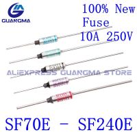 200PCS Fuse SF70E SF91E SF96E SF119E SF129E SF139E SF152E SF169E SF188E SF214E SF240E Metal fuse 10A 250V TF73 94 240C Degree Electrical Circuitry Par