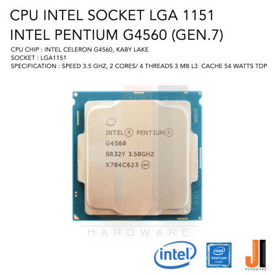 CPU Intel Pentium G4560 2 Cores/ 4 Threads 3.5 Ghz 3 MB L3 Cache 54 Watts TDP No Fan Socket LGA 1151 (สินค้ามือสองสภาพดีมีการรับประกัน)