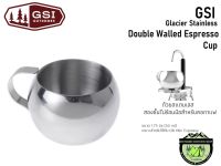 GSI Glacier Stainless Double Walled Espresso Cup#แก้วช็อตกาแฟ