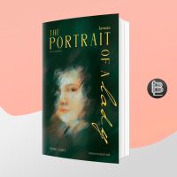 The Portrait of a Lady ในภาพเธอ ; Henry James