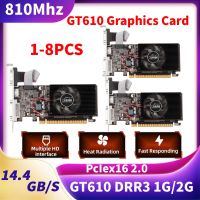 1-8PCS GT610 Video Card 1G/2G PcIex16 2.0 810MHZ DDR3 Gaming Video Card 14.4GB/s Graphics Card HD+DVI+VGA 64Bit Card For PC Adapters