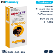 Bravecto 2-4.5kg - Trị ve ghẻ viêm da Demodex chó