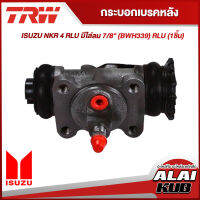 TRW กระบอกเบรคหลัง ISUZU NKR 4 RLU มีไล่ลม 7/8" (BWH339) RLU (1ชิ้น)