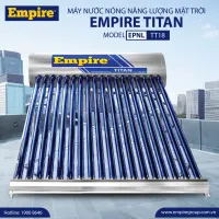 Máy nước nóng năng lượng mặt trời EMPIRE Titan 180 lít