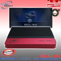 PERFORMANCE รุ่น EXCEL-840 CLASS AB 4CHANNEL เพาเวอร์แอมป์ติดรถยนต์แรงๆ น้ำเสียงลางแหลมอิ่มๆ สีดำตัดแดง