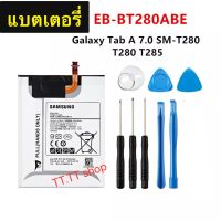 แบตเตอรี่ แท้  Samsung Galaxy tab A 7.0 T280 T285 SM-T280 EB-BT280ABE 4000mAh พร้อมชุดถอด ร้าน TT.TT shop