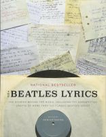 The Beatles lyrics: the stories behind the music more than 100 music manuscripts
