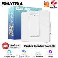 SMATRUL Tuya Zigbee 20A สมาร์ทเครื่องทำน้ำอุ่นหม้อไอน้ำสวิทช์เครื่องปรับอากาศแสงสหภาพยุโรปสวิทช์ผนังเวลานับถอยหลังไฟฟ้าสมาร์ทชีวิต App การควบคุมเสียงสำหรับ Alexa Google Home