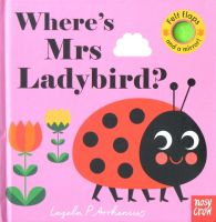 Where s Mrs Ladybird? By ingela P Arrhenius board book nosy crow Ltd where is lady Ladybug?