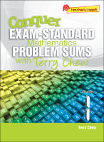 แบบทดสอบคณิตศาสตร์ภาษาอังกฤษระดับประถมศึกษา 1 Conquer Exam-Standard Mathematics Problem Sums with Terry Chew Primary 1