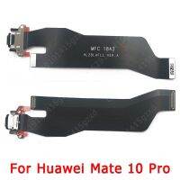 ชาร์จพอร์ต USB ดั้งเดิมสำหรับ Mate 10 Pro Mate10 10Pro PCB ตัวเชื่อมต่อแบบแท่นยืดหยุ่นชาร์จสายเคเบิลสำหรับเปลี่ยนชิ้นส่วนอะไหล่