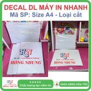 SALE Xấp 100 tờ Decal DL chuyên máy in nhanh Laser Loại cắt, khổ A4 - In