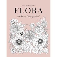 Flora : A Flower Coloring Book