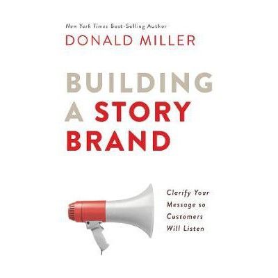 เพื่อคุณ Building a Storybrand : Clarify Your Message So Customers Will Listen -- Paperback / softback (ITPE Editi) [Paperback]