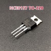 10ชิ้น NCE0157A2ถึง-220 NCE0157 57A 220/100V N-Channel ทรานซิสเตอร์ใหม่แบบดั้งเดิมมอสเฟท