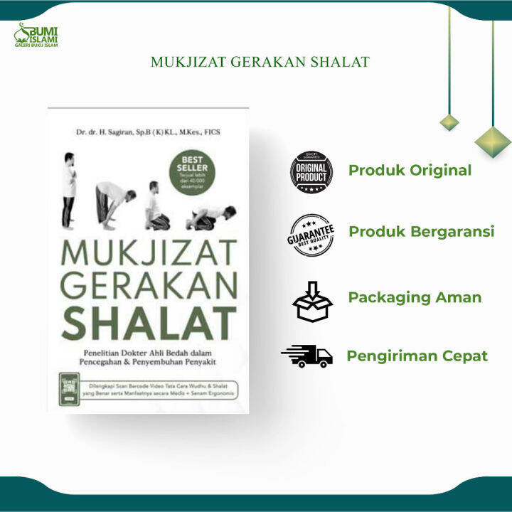 Mukjizat Gerakan Shalat - Dr. Dr. H. Sagiran, Sp.B (K) KL., M.Kes ...