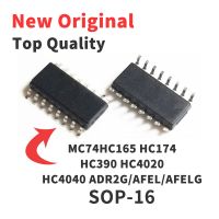 5 Pcs MC74HC165 MC74 HC174 HC390 HC4020 HC4040 ADR2G/AFEL/AFELG SOP16 Chip IC New Original