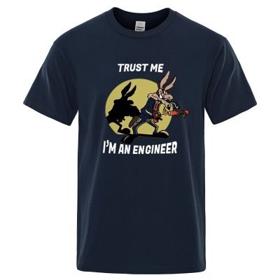 Trust Me Im An Engineer T เสื้อสำหรับชายผ้าฝ้าย Vintage เสื้อยืดรอบคอวิศวกรรม Tees คลาสสิก Man เสื้อผ้าขนาดใหญ่