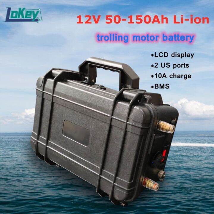 Portable 12V Lithium ion battery 12v 50AH 60AH 80AH 100Ah 120Ah 150Ah