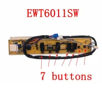 7ปุ่มสำหรับ Electrolux เครื่องซักผ้าบอร์ดคอมพิวเตอร์ EWT6011SW Parts