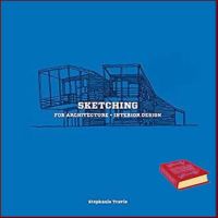 สั่งเลย !! Sketching for Architecture and Interior Design หนังสือภาษาอังกฤษมือ1(New) ส่งจากไทย