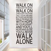 Inspirational Wall Decals Quotes youll never walk alone Inspirational words Vinyl Wall Sticker home bedroom decor decals B161