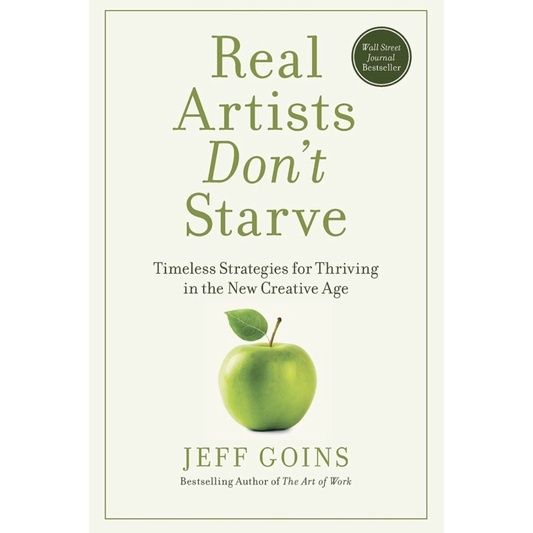 ready-to-ship-หนังสือภาษาอังกฤษ-real-artists-dont-starve-timeless-strategies-for-thriving-in-the-new-creative-age-jeff-goins