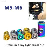 ▬✿ 1pcs Repair of Titanium Alloy Cylindrical Nut M5 M6 Cycling Bicycle Seat Fixed Nuts M5-8x13.5 M5-8.5x15.5 M6-9x18 M6-10x20mm