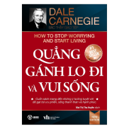 Sách - Quẳng Gánh Lo Đi & Vui Sống Dale Carnegie - Tái Bản Mới Nhất 2023 -